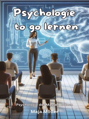 Psychologie to go lernen, Psychologie der Massen nutzen - ebook